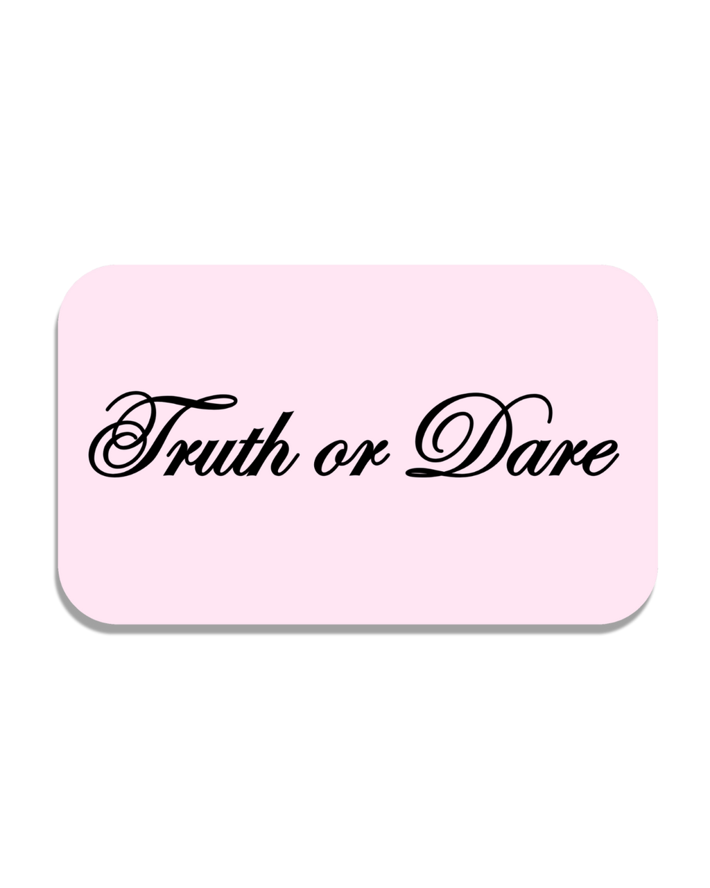 Truth or Dare E-Gift Card